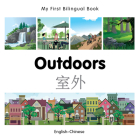 My First Bilingual Book–Outdoors (English–Chinese) By Milet Publishing Cover Image