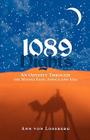 1089 Nights: An Odyssey Through the Middle East, Africa and Asia By Ann Von Lossberg Cover Image