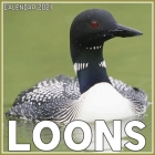 Loons Calendar 2021: Official Loons Calendar 2021, 12 Months Cover Image