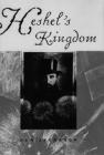 Heshel's Kingdom By Dan Jacobson Cover Image