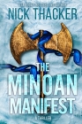 The Minoan Manifest By Nick Thacker Cover Image