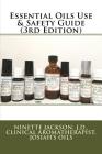 Essential Oils Use & Safety Guide (3rd Edition) Cover Image