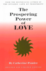 The Prospering Power of Love: Revised & Updated Edition By Catherine Ponder Cover Image