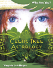 Celtic Tree Astrology (Who Are You?) By Virginia Loh-Hagan Cover Image