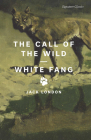 The Call of the Wild and White Fang (Signature Classics) By Jack London Cover Image