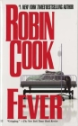 Fever (A Medical Thriller) By Robin Cook Cover Image