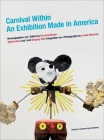 Carnival Within: An Exhibition Made in America Cover Image