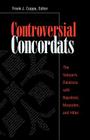 Controversial Concordats: The Vatican's Relations with Napoleon, Mussolini, and Hitler By Frank J. Coppa (Editor), John K. Zeender (Introduction by), Frank J. Coppa (Preface by) Cover Image