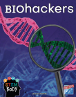 Biohackers By Leah Kaminski Cover Image
