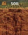 Soil. Louise Spilsbury (Let's Rock) Cover Image