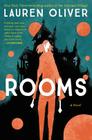 Rooms: A Novel By Lauren Oliver Cover Image
