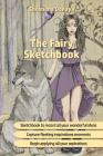 The Fairy Sketchbook By Judy Sery-Barski, Shoshana Donaya Cover Image