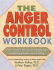 The Anger Control Workbook: Simple, Innovative Techniques for Managing Anger Cover Image