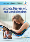 Anxiety, Depression, and Mood Disorders By H. W. Poole Cover Image