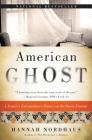 American Ghost: A Family's Extraordinary History on the Desert Frontier By Hannah Nordhaus Cover Image