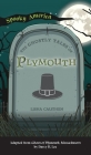Ghostly Tales of Plymouth By Lisha Cauthen Cover Image