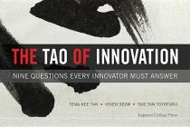Tao of Innovation, The: Nine Questions Every Innovator Must Answer Cover Image