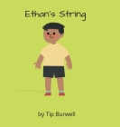 Ethan's String By Tip Burwell Cover Image