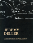 Jeremy Deller: The Infinitely Variable Ideal of the Popular Cover Image
