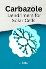 Carbazole Dendrimers for Solar Cells putting Cover Image