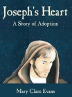 Joseph's Heart: A Story of Adoption Cover Image