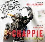Chappie: The Art of the Movie By Peter Aperlo Cover Image
