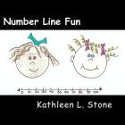 Number Line Fun: Solving Number Mysteries By Kathleen L. Stone Cover Image