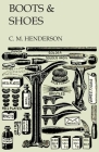 Boots & Shoes By C. M. Henderson Cover Image