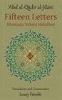 Fifteen Letters (Khamsata 'Ashara Maktuban) By 'Abd Al-Qadir Al-Jilani, Louay Fatoohi (Translator) Cover Image