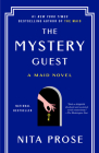 The Mystery Guest: A Maid Novel (Molly the Maid #2) By Nita Prose Cover Image