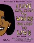 I Live Real Close to Where You Used to Live: Kids' Letters to Michelle Obama (and to Sasha, Malia, and Bo) By Lauren Hall (Editor) Cover Image