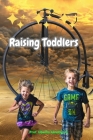 Raising Toddlers By Ubaldo Sánchez Gutierrez Cover Image