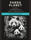 Panda Planet: Journey to the Bamboo Kingdom By Ecomaven Labs Cover Image