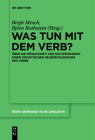 Was tun mit dem Verb? (Reihe Germanistische Linguistik #302) By Birgit Mesch (Editor), Björn Rothstein (Editor) Cover Image