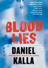 Blood Lies By Daniel Kalla Cover Image
