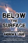Below the Surface By Andrew B. Louis Cover Image