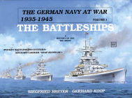 The German Navy at War: Vol. I - The Battleships By Siegfried Breyer Cover Image