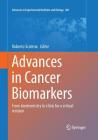 Advances in Cancer Biomarkers: From Biochemistry to Clinic for a Critical Revision (Advances in Experimental Medicine and Biology #867) By Roberto Scatena (Editor) Cover Image
