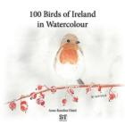 100 Birds of Ireland in Watercolour By Anne-Karoline Distel (Illustrator), Anne-Karoline Distel Cover Image