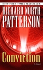 Conviction: A Novel (Christopher Paget #4) By Richard North Patterson Cover Image