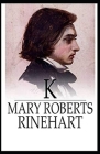 K Illustrated By Mary Roberts Rinehart Cover Image