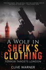 A Wolf in Sheik's Clothing By Clive Warner Cover Image