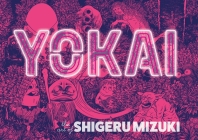 Yokai: The Art of Shigeru Mizuki By Shigeru Mizuki Cover Image