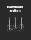 quaderno musica per chitarra: Manuscript Quaderno Di Musica Pentagrammato Musicale By Music Sheet Publishing Notbooks Cover Image