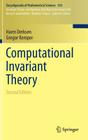 Computational Invariant Theory (Encyclopaedia of Mathematical Sciences #130) By Harm Derksen, Gregor Kemper Cover Image