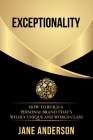 Exceptionality: How to build a personal brand that's wildly unique and world class By Jane Anderson Cover Image