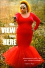 The View from Here: Conversations with Gay and Lesbian Filmmakers By Matthew Hays Cover Image
