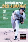 Baseball America 2021 Almanac By The Editors of Baseball America (Compiled by) Cover Image
