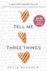 Tell Me Three Things By Julie Buxbaum Cover Image