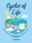 Cycles Of Life By Qen Siew Cover Image